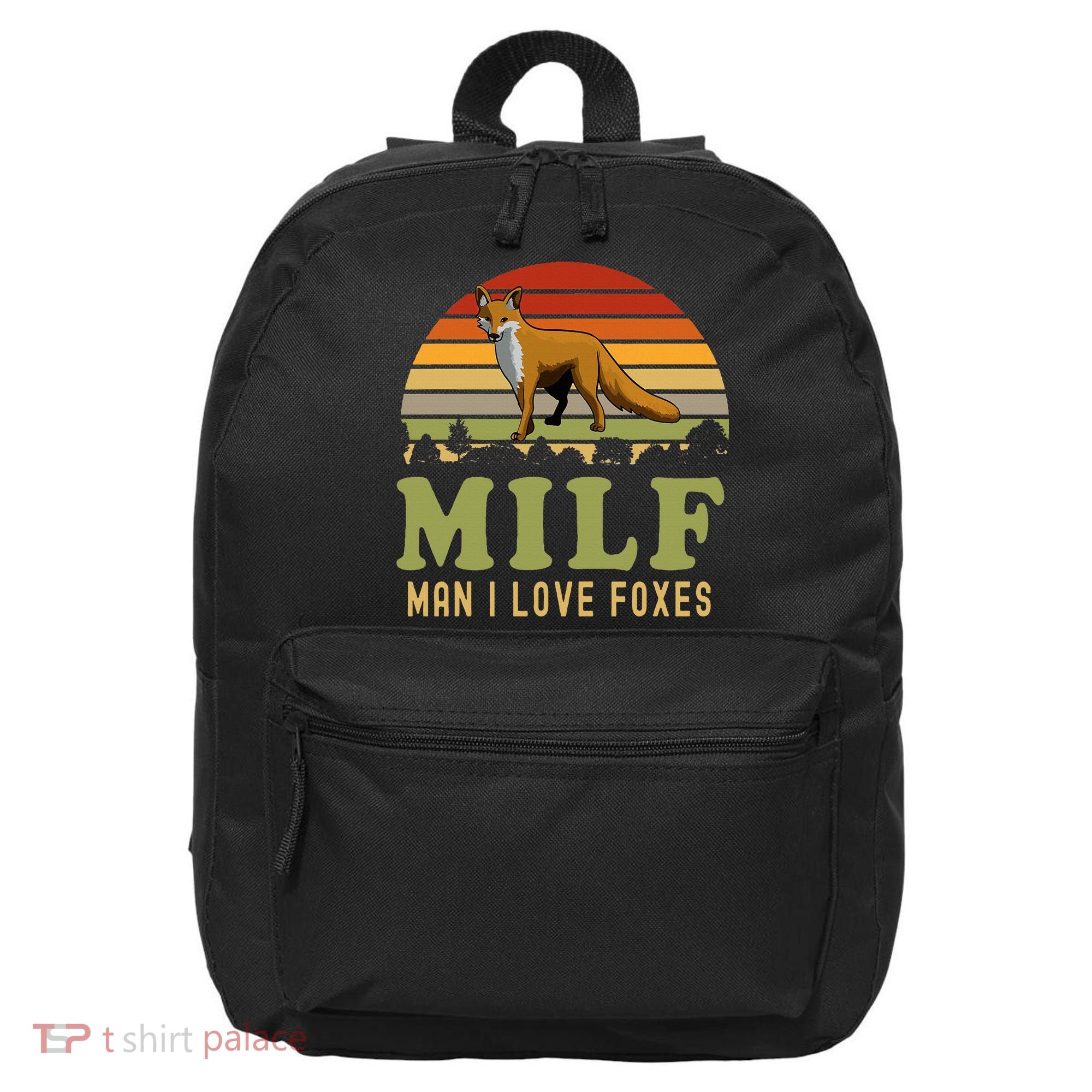 Man I Love Foxes Funny Milf Party Joke For Fox Lover 16 in Basic Backpack
