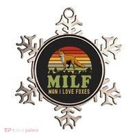 Man I Love Foxes Funny Milf Party Joke For Fox Lover Ornament thumb 0