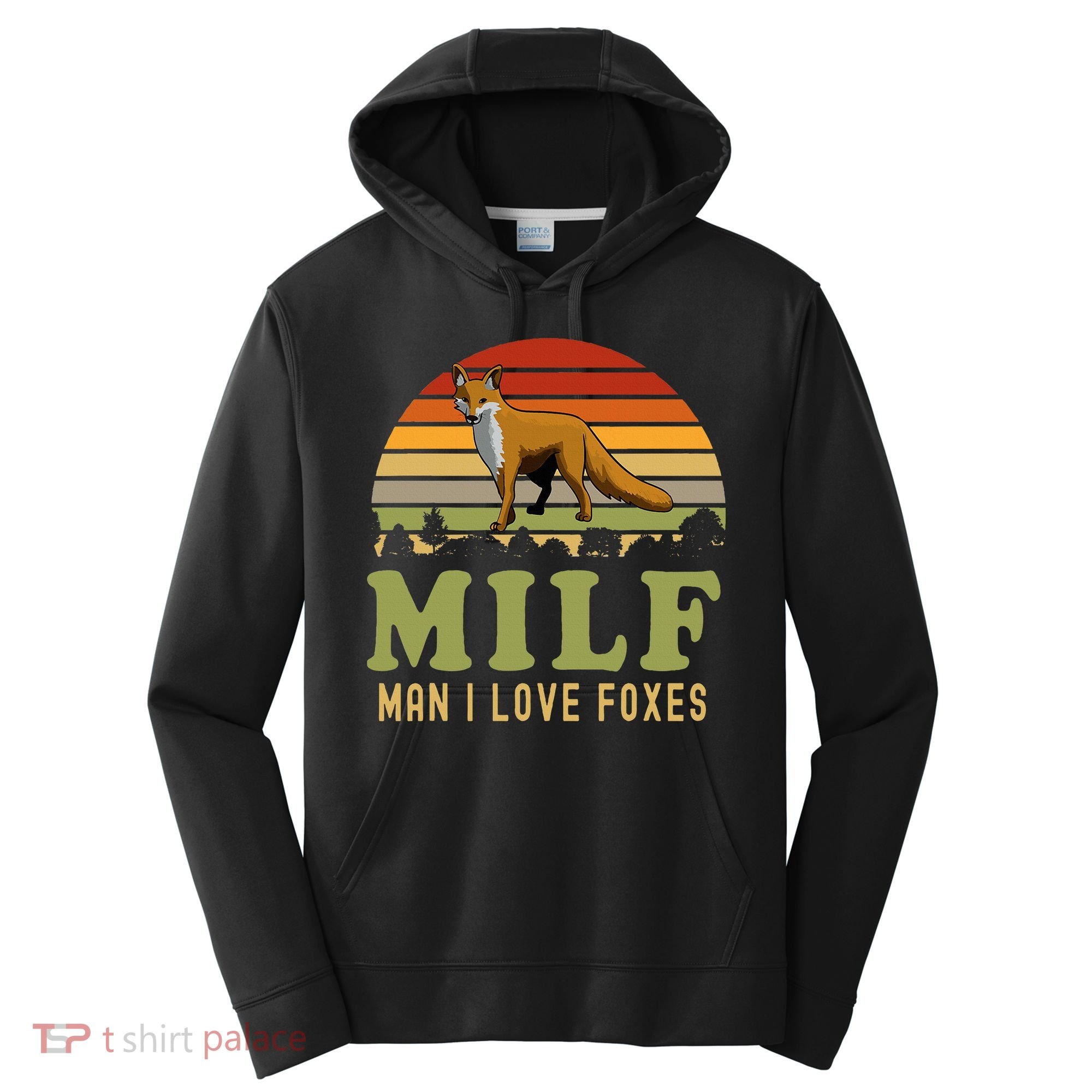 Man I Love Foxes Funny Milf Party Joke For Fox Lover Performance Fleece Hoodie