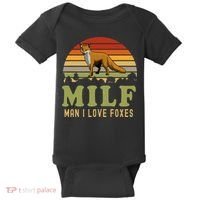 Man I Love Foxes Funny Milf Party Joke For Fox Lover Baby Bodysuit thumb 0