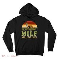 Man I Love Foxes Funny Milf Party Joke For Fox Lover Tall Hoodie thumb 0
