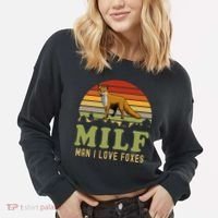 Man I Love Foxes Funny Milf Party Joke For Fox Lover Cropped Pullover Crew thumb 2