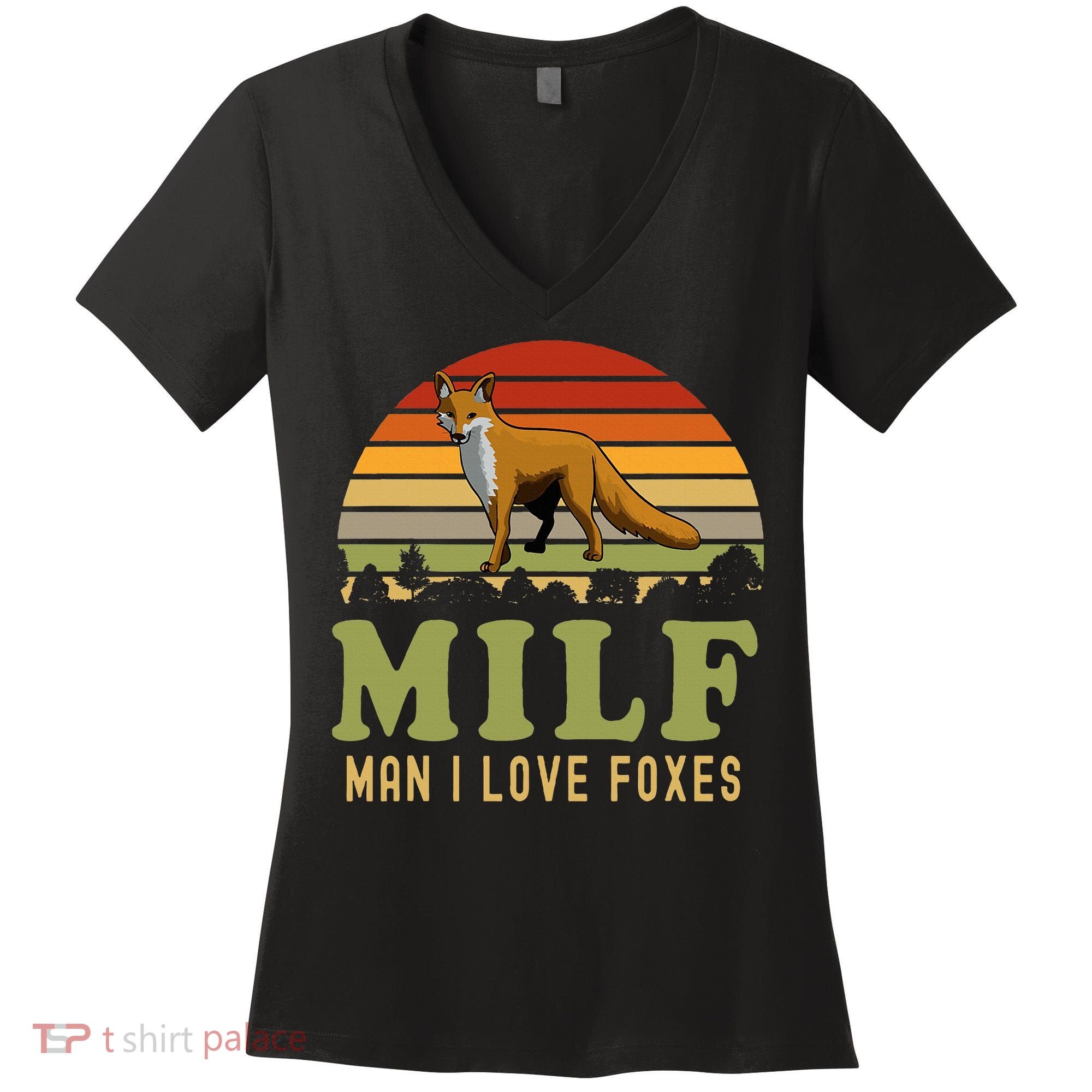 Man I Love Foxes Funny Milf Party Joke For Fox Lover Women's V-Neck T-Shirt