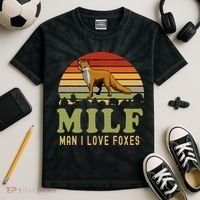 Man I Love Foxes Funny Milf Party Joke For Fox Lover Kids Tie-Dye T-Shirt thumb 2