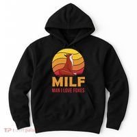 Man I Love Foxes MILF Funny Hoodie thumb 0