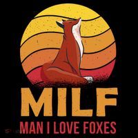 Man I Love Foxes MILF Funny Coffee Mug thumb 5