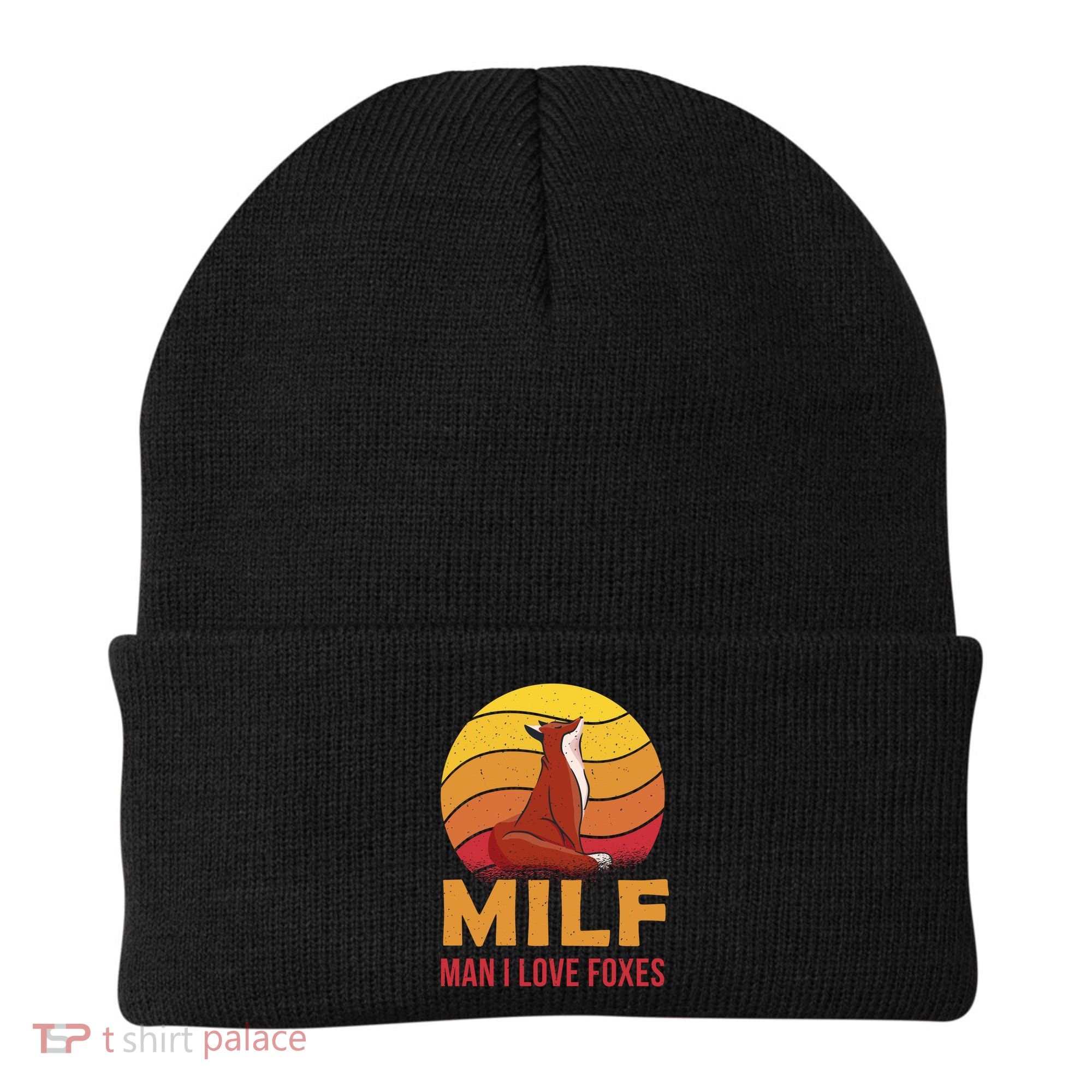 Man I Love Foxes MILF Funny Beanie