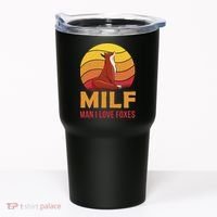 Man I Love Foxes MILF Funny Tumbler thumb 0