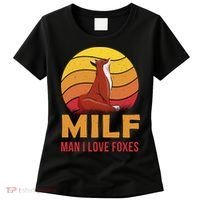 Man I Love Foxes MILF Funny Women's T-Shirt thumb 0