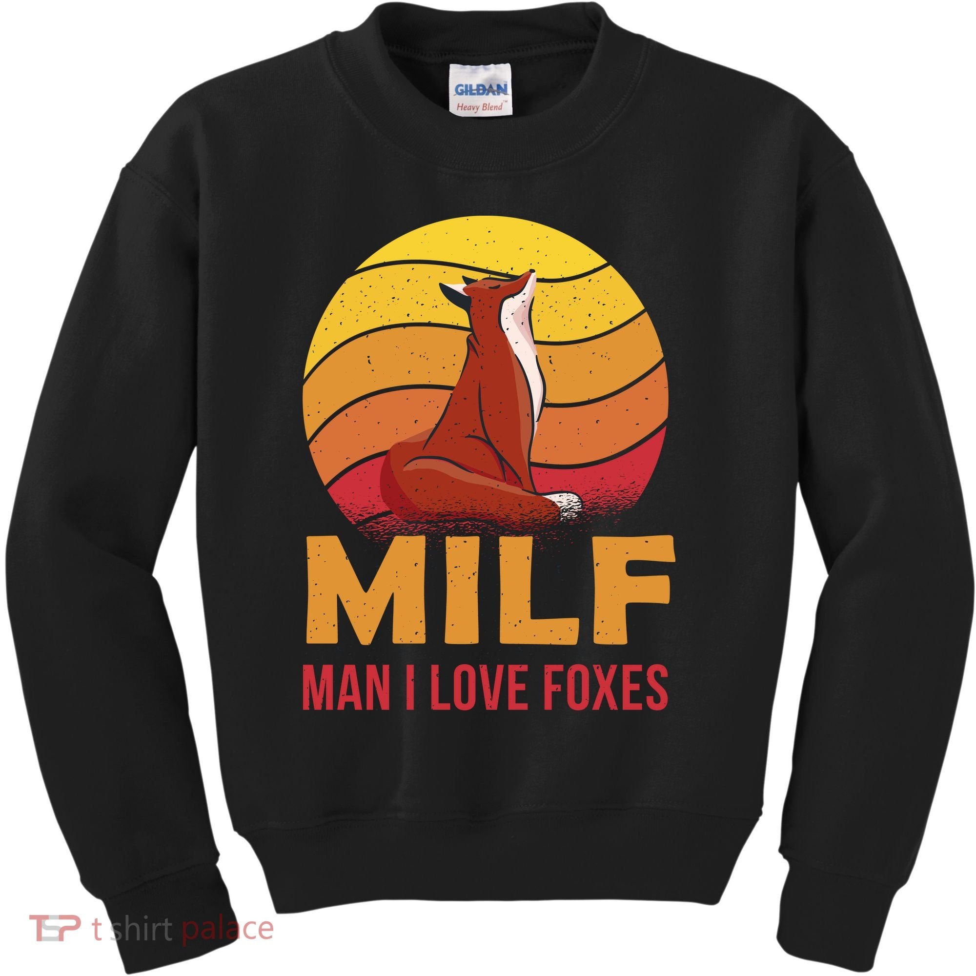 Man I Love Foxes MILF Funny Kids Sweatshirt