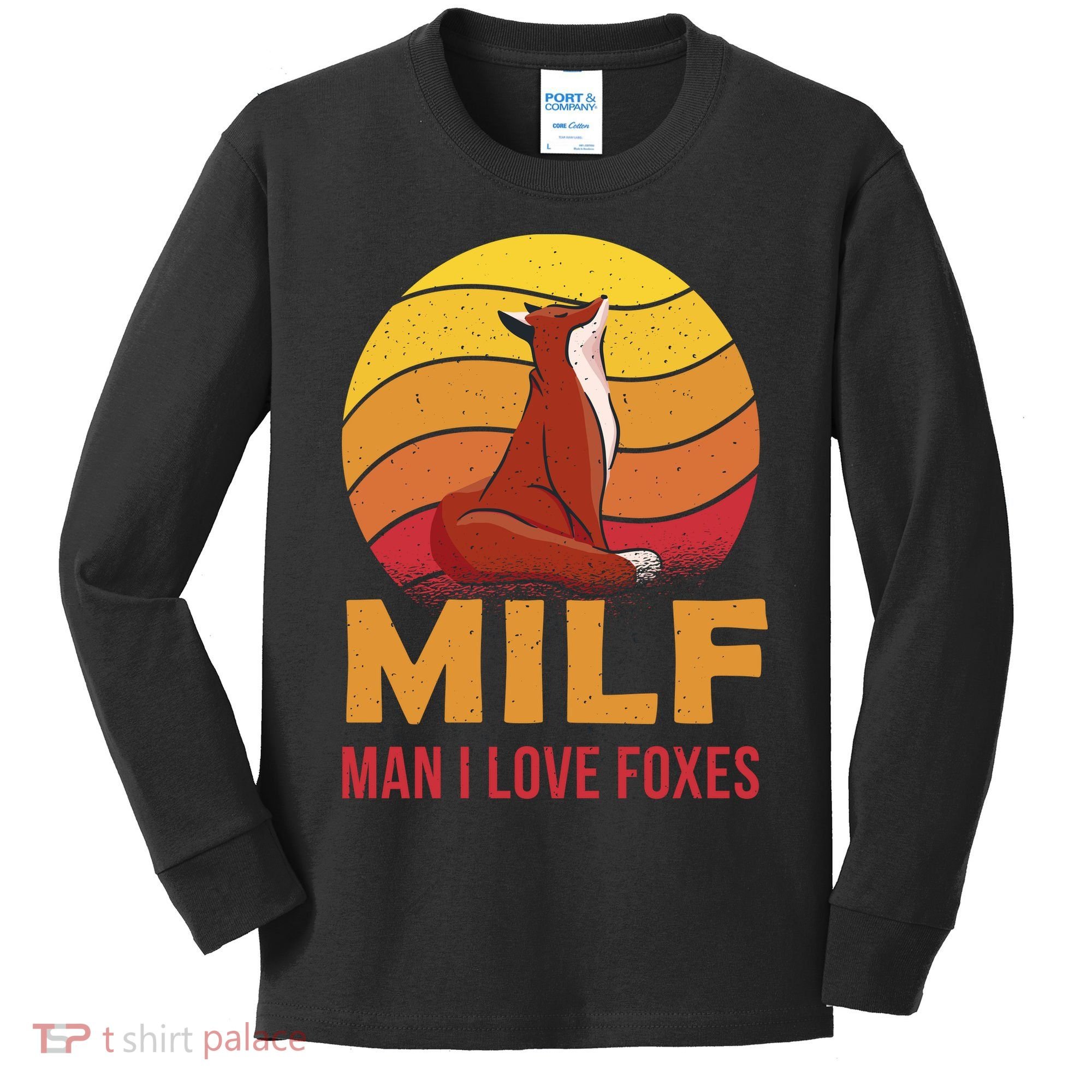Man I Love Foxes MILF Funny Kids Long Sleeve Shirt