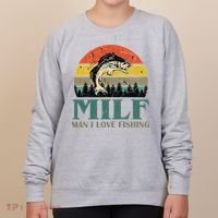 Man I Love Fishing Funny Women's Sweatshirt thumb 0