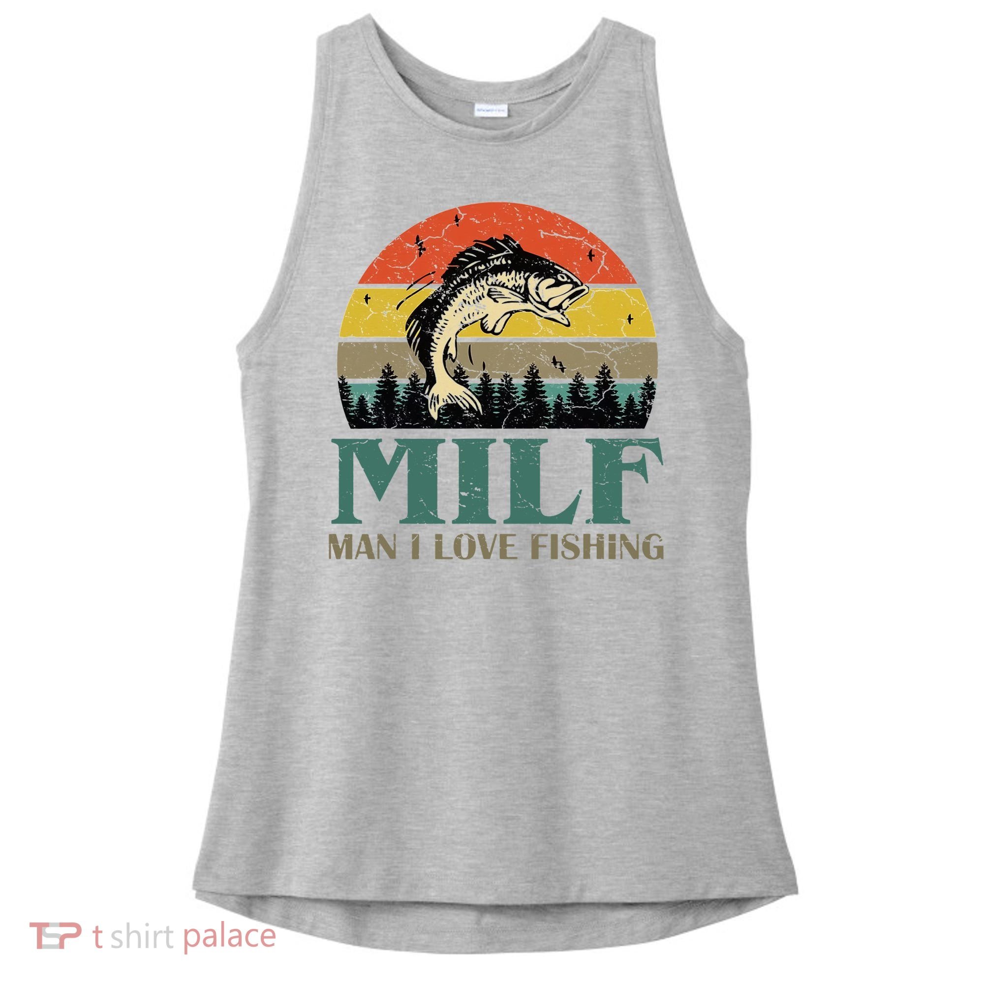 Man I Love Fishing Funny Ladies PosiCharge Tri-Blend Wicking Tank