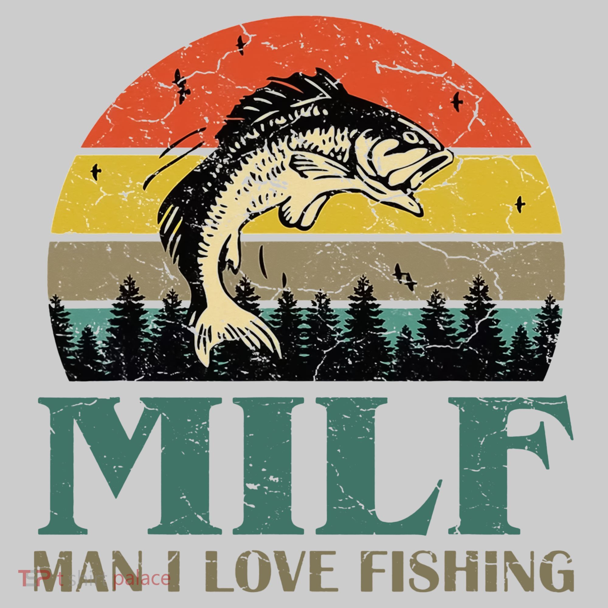 Man I Love Fishing Funny Tie-Dye T-Shirt