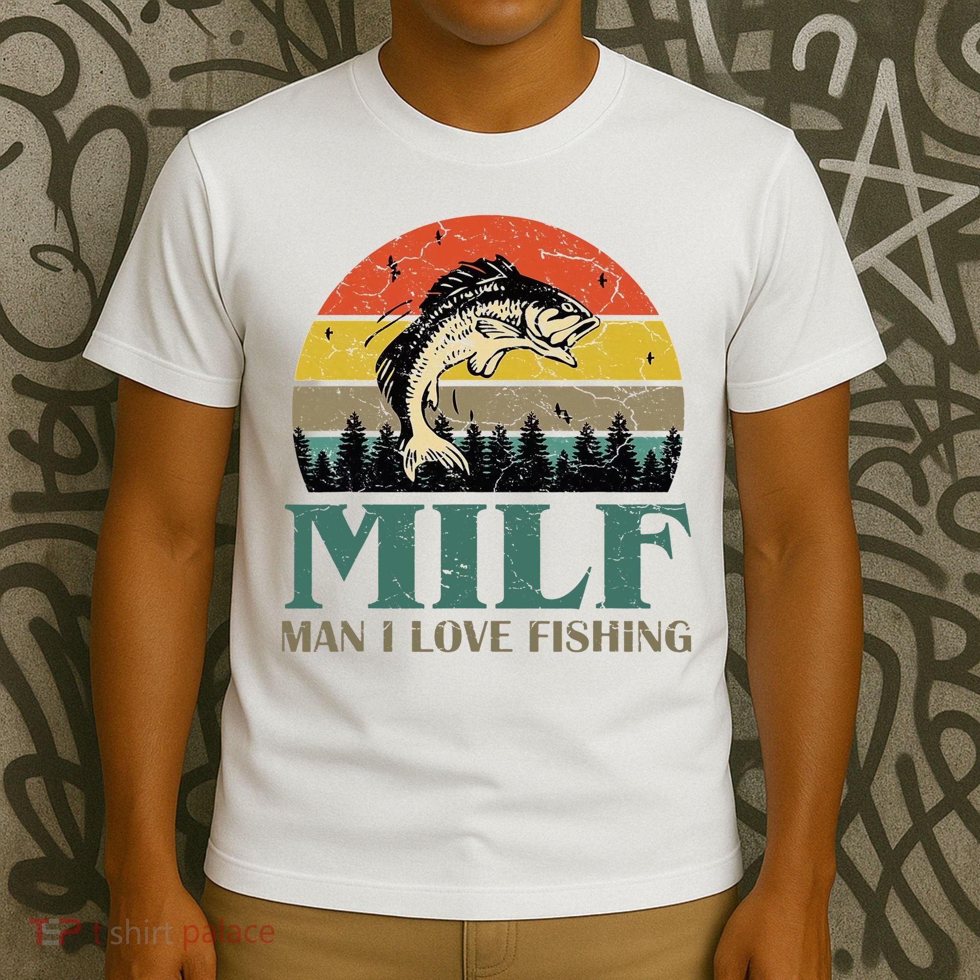 Man I Love Fishing Funny T-Shirt