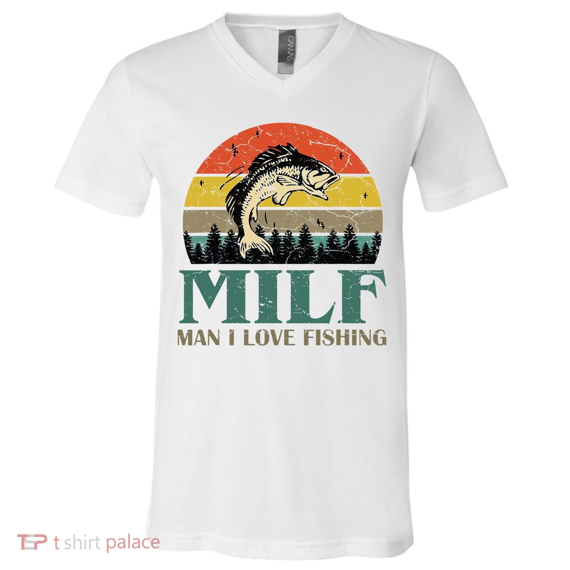 Man I Love Fishing Funny V-Neck T-Shirt