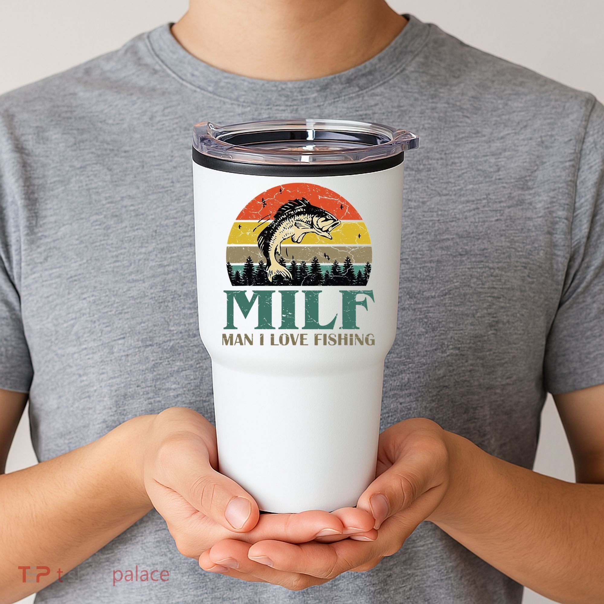 Man I Love Fishing Funny Tumbler