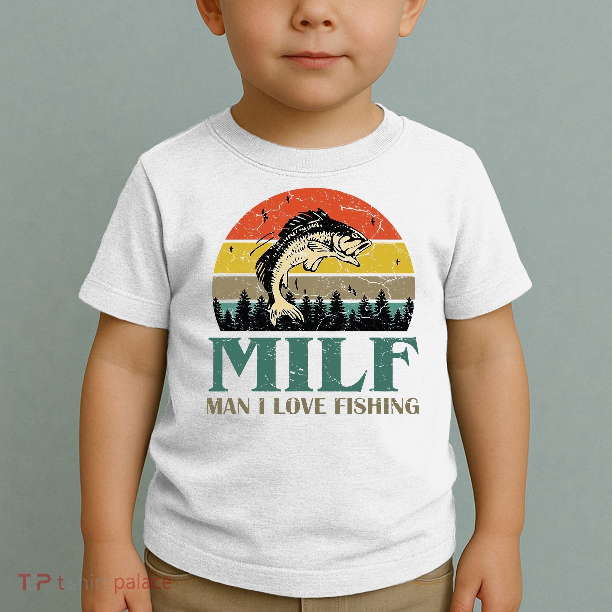 Man I Love Fishing Funny Toddler T-Shirt