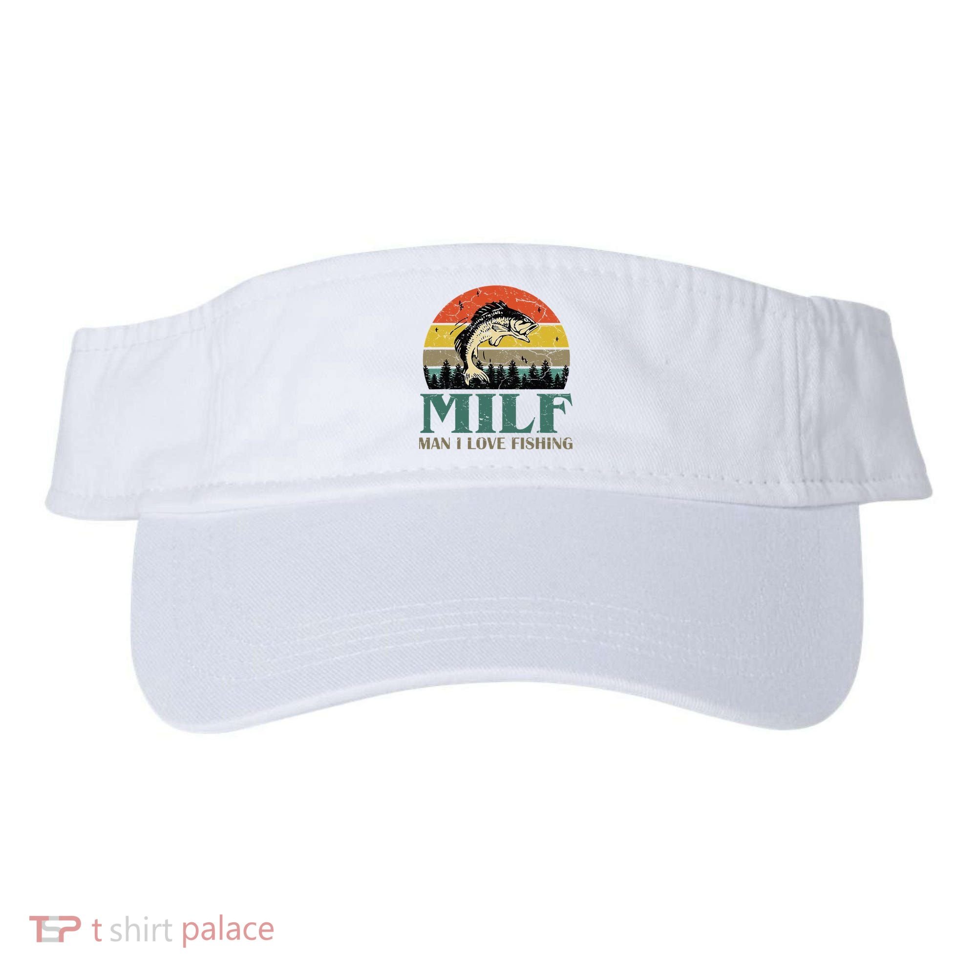 Man I Love Fishing Funny Visor