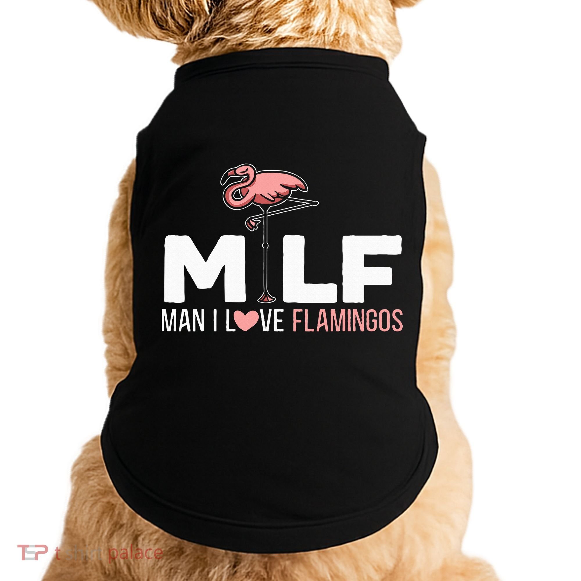 Man I Love Flamingos Bird Lover Summer Doggie Tank