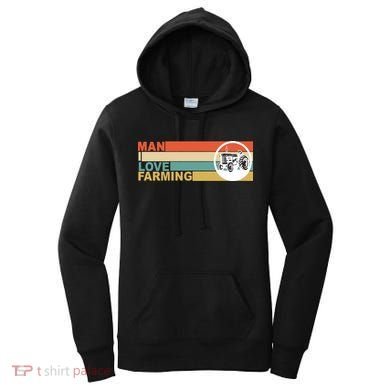 Man I Love Farming Women's Hoodie