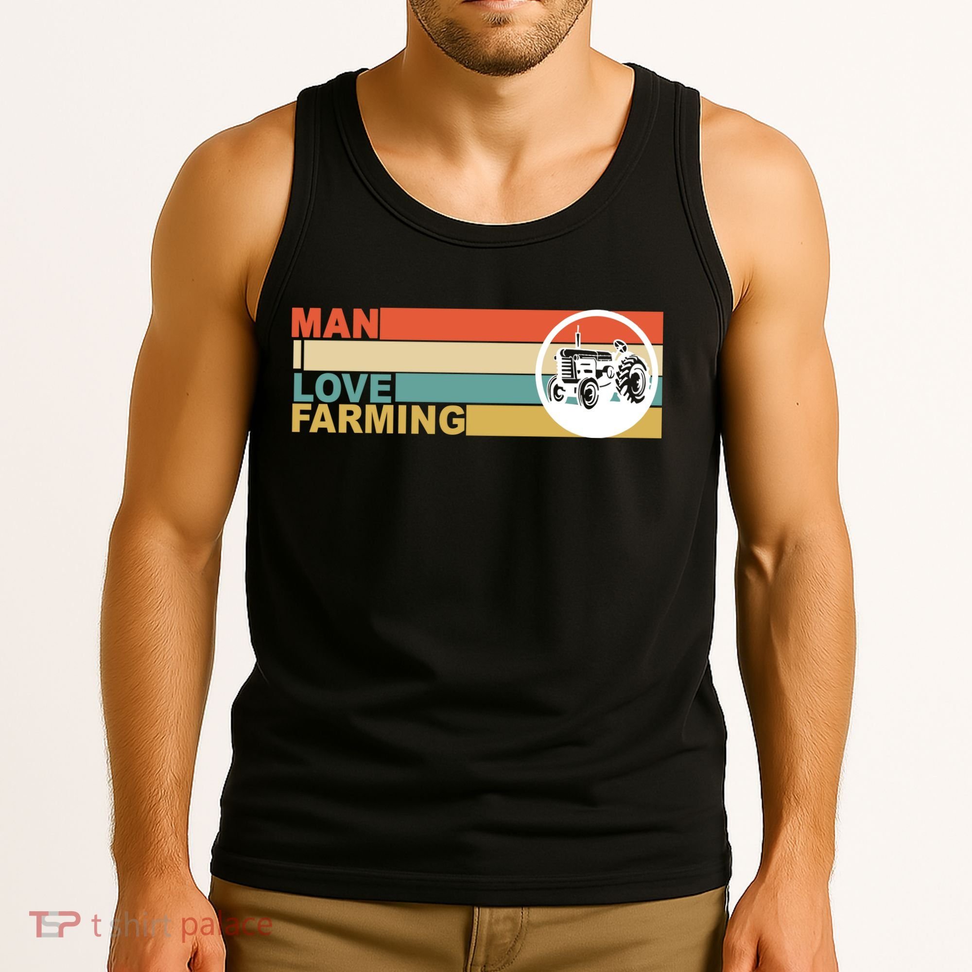 Man I Love Farming Tank Top