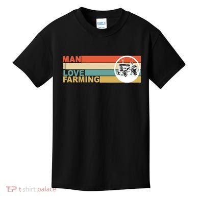 Man I Love Farming Kids T-Shirt