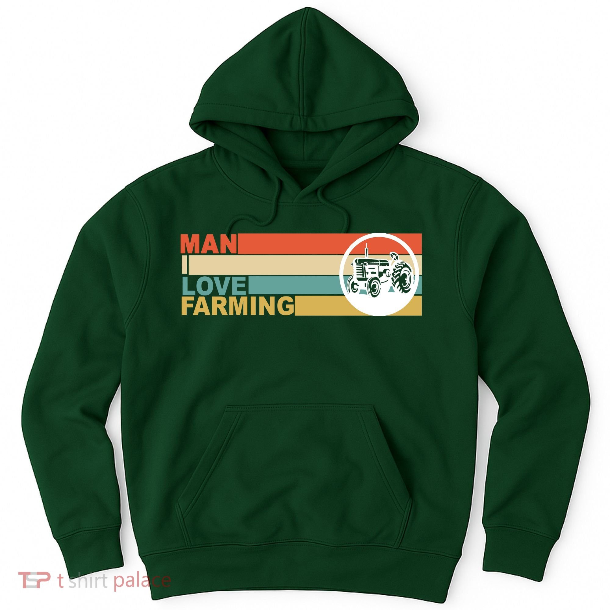 Man I Love Farming Hoodie
