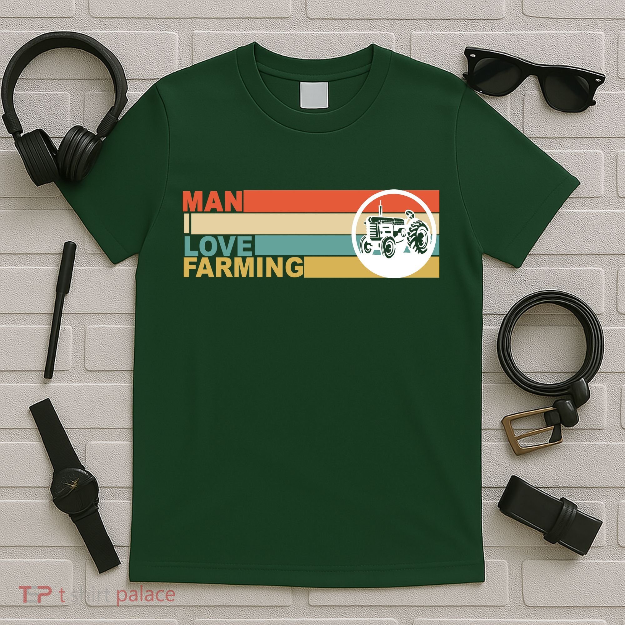 Man I Love Farming T-Shirt