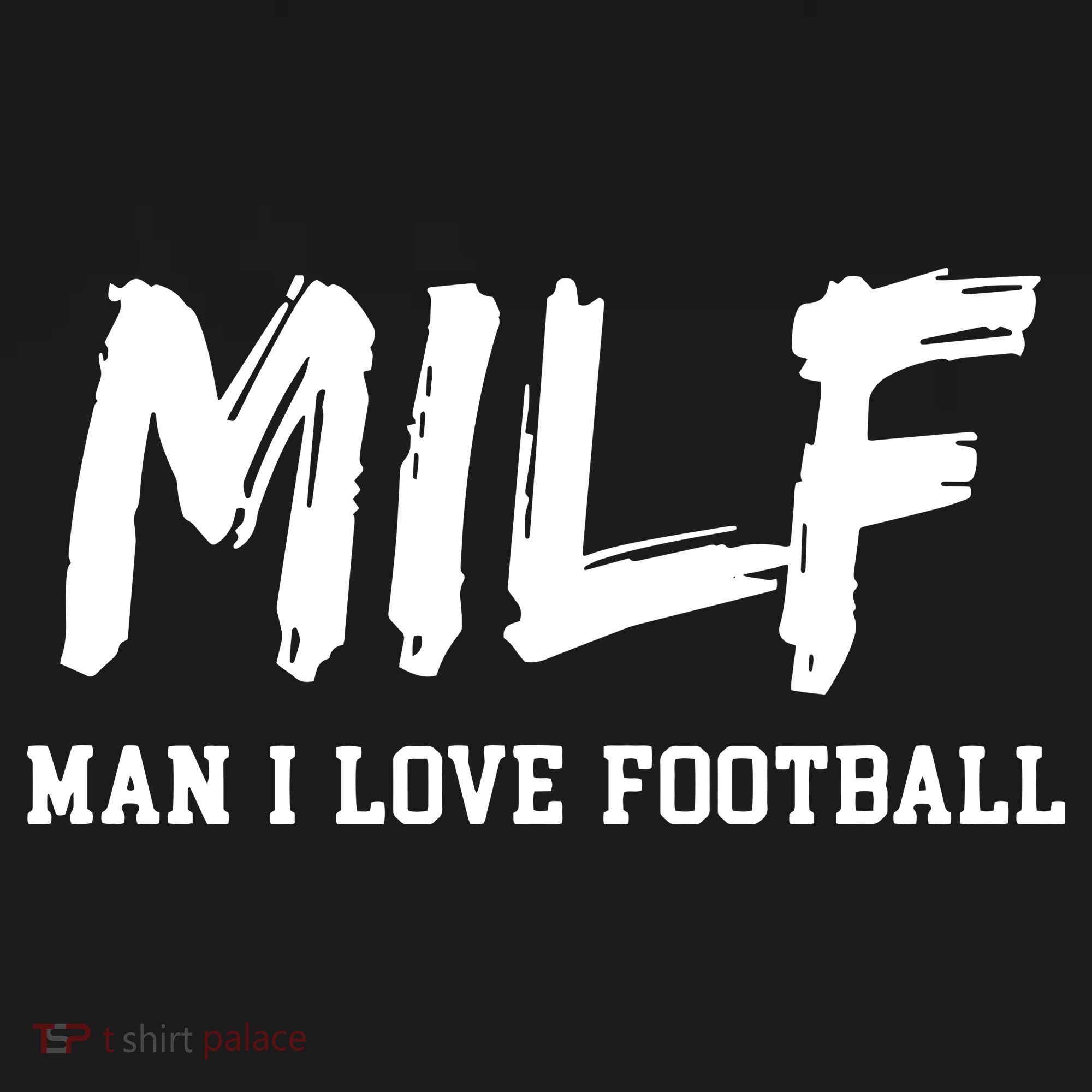 Man I Love Football MILF Funny Football Women's Tank Top