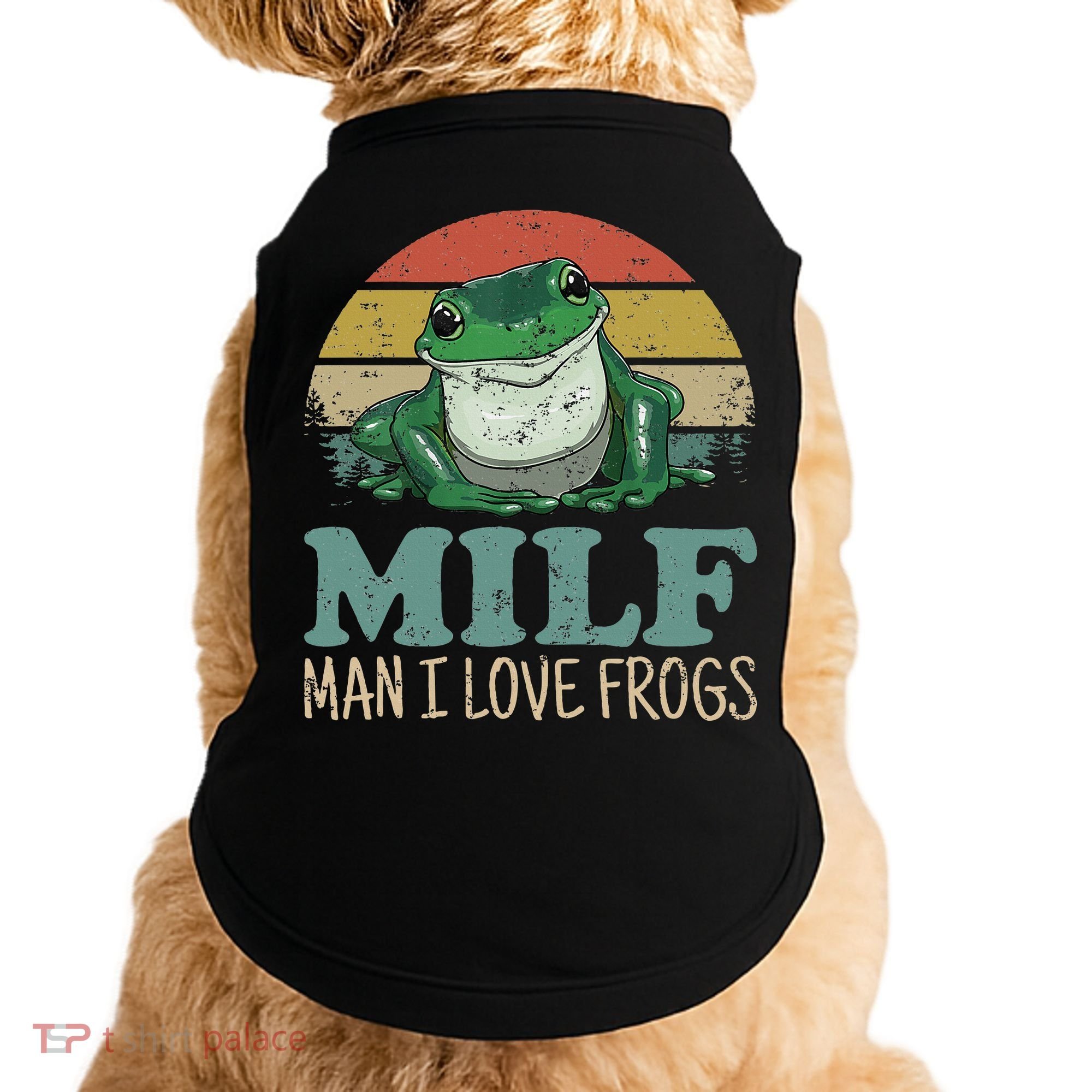 MILFMan I Love Frogs Funny Saying Doggie Tank