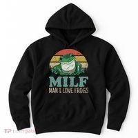 MILFMan I Love Frogs Funny Saying Hoodie thumb 0