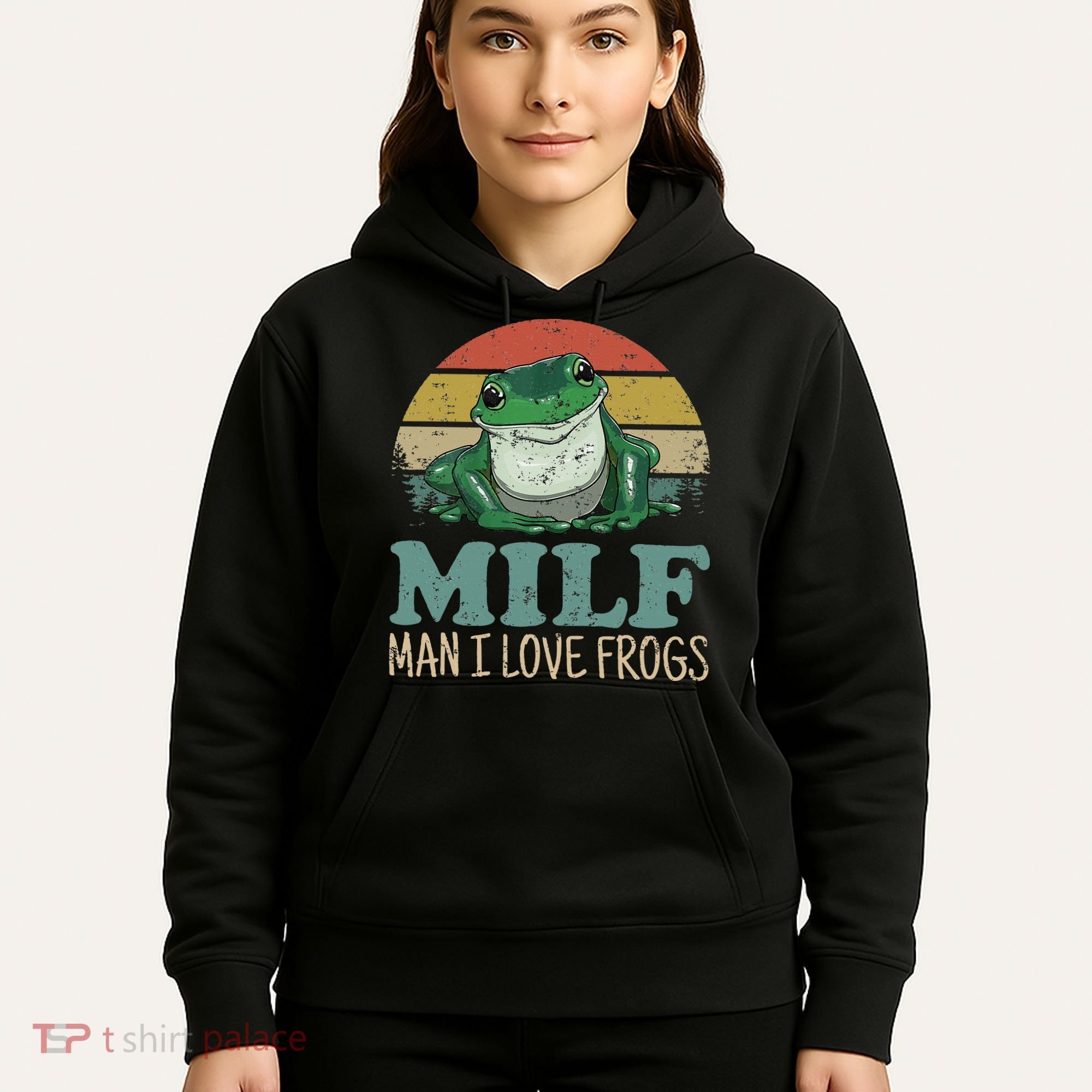 MILFMan I Love Frogs Funny Saying Hoodie