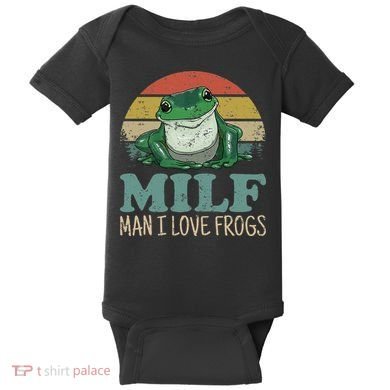 MILFMan I Love Frogs Funny Saying Baby Bodysuit
