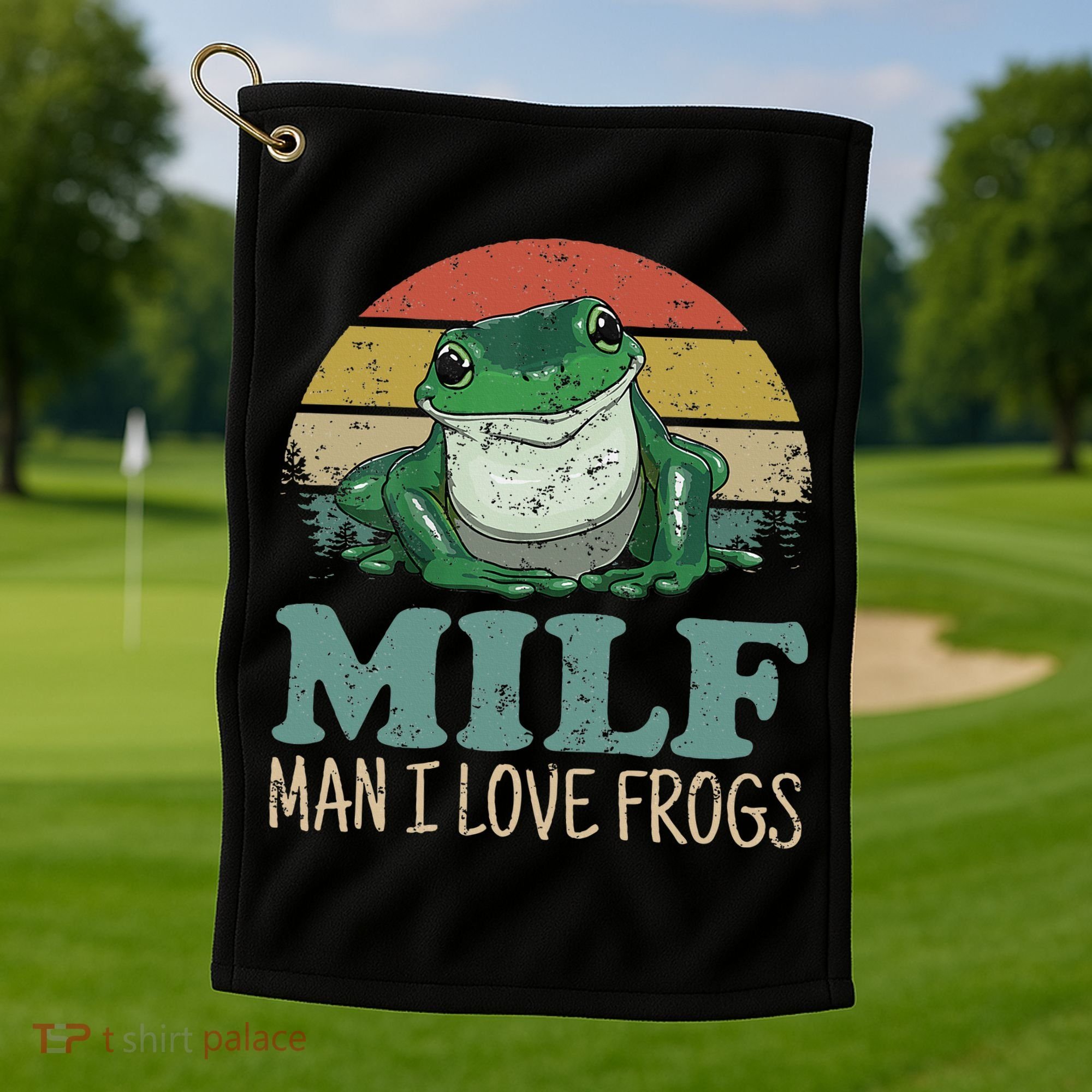 MILFMan I Love Frogs Funny Saying Golf Towel