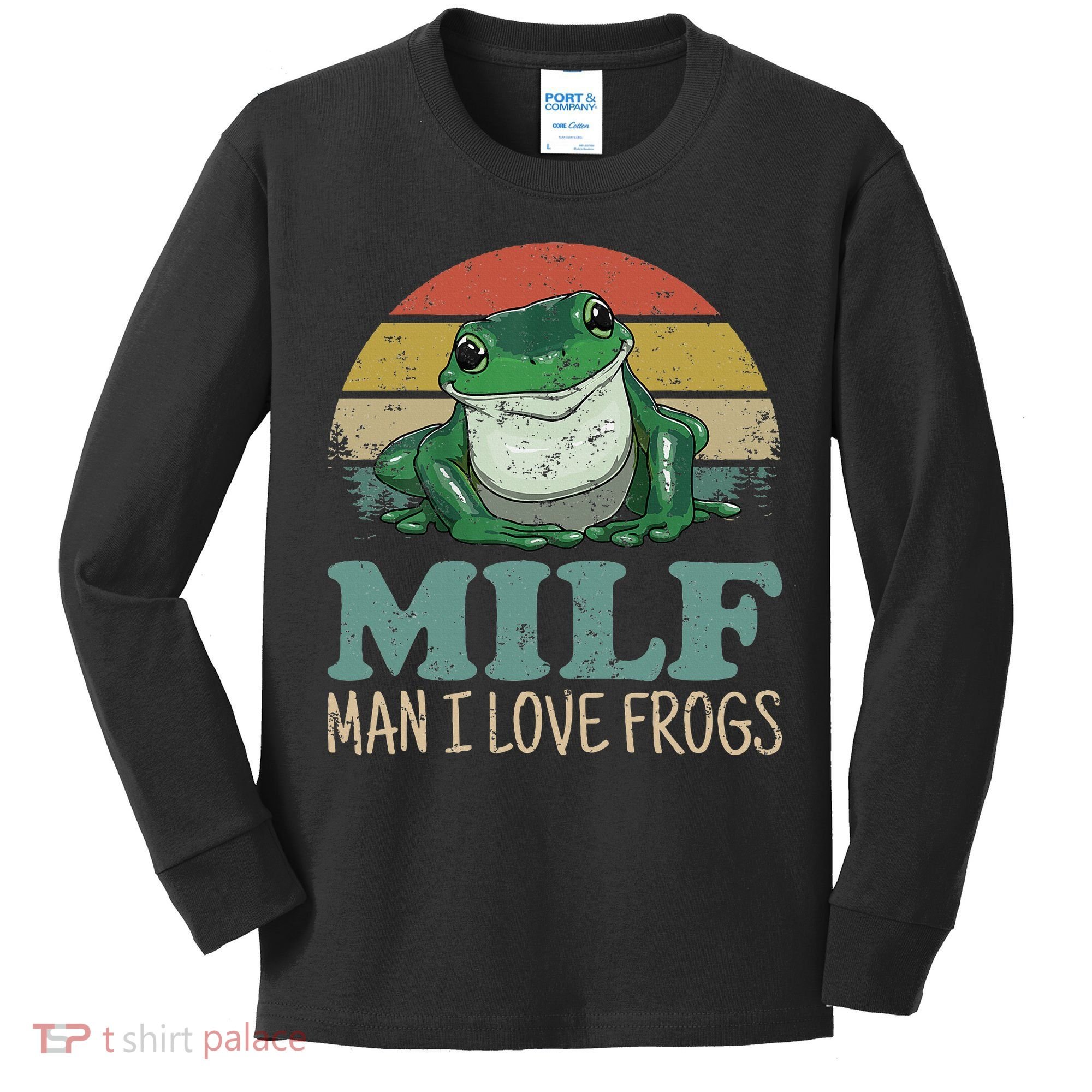 MILFMan I Love Frogs Funny Saying Kids Long Sleeve Shirt
