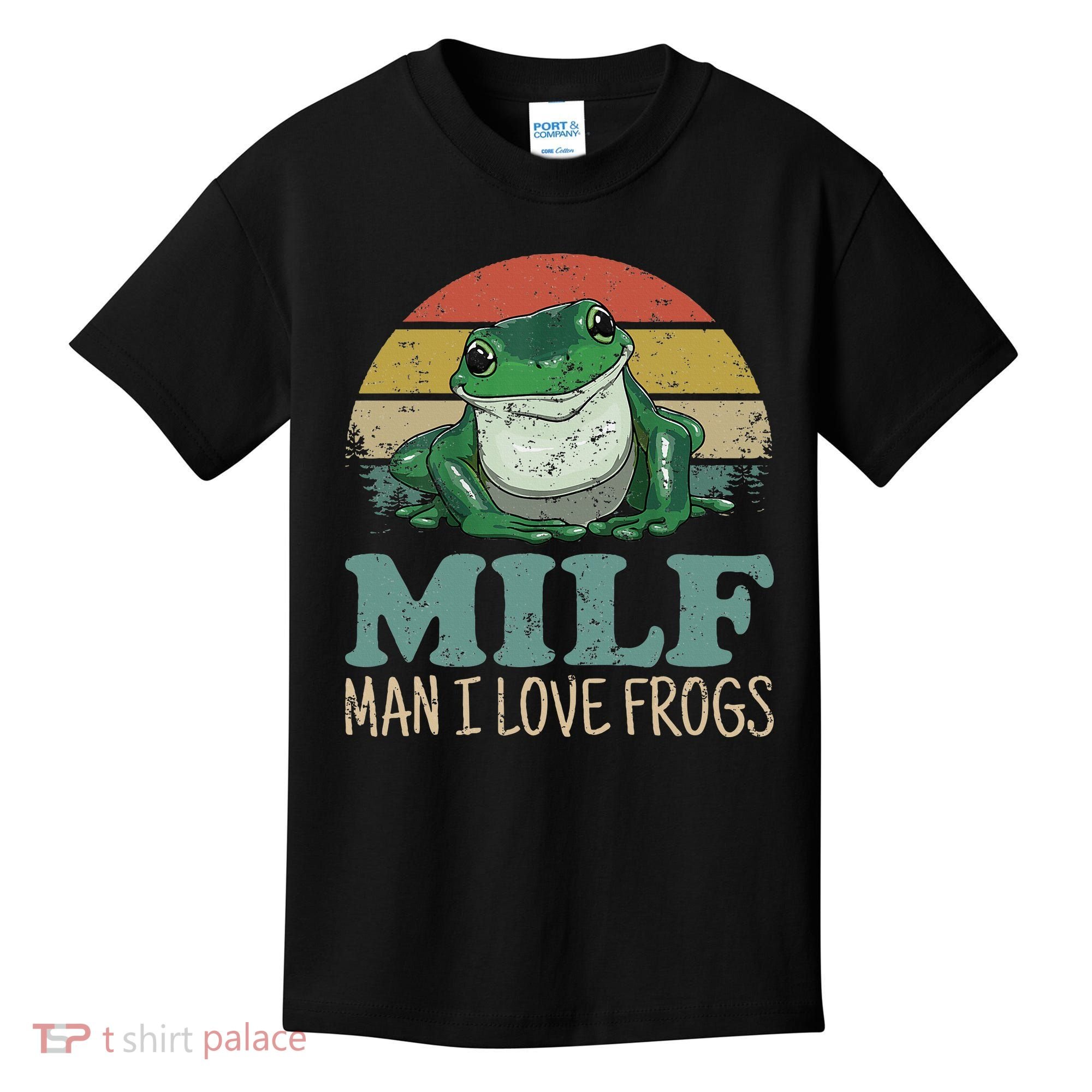 MILFMan I Love Frogs Funny Saying Kids T-Shirt