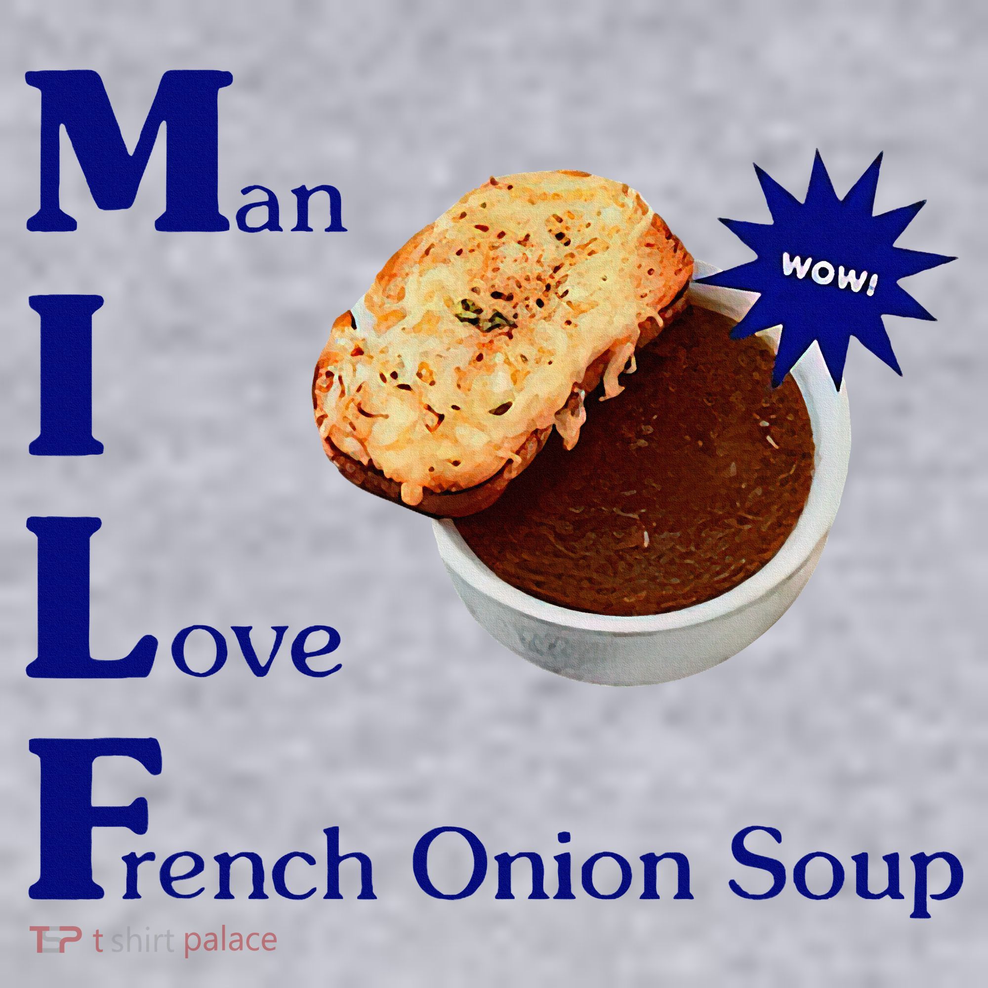 Man I Love French Onion Soup Women's Sweatshirt