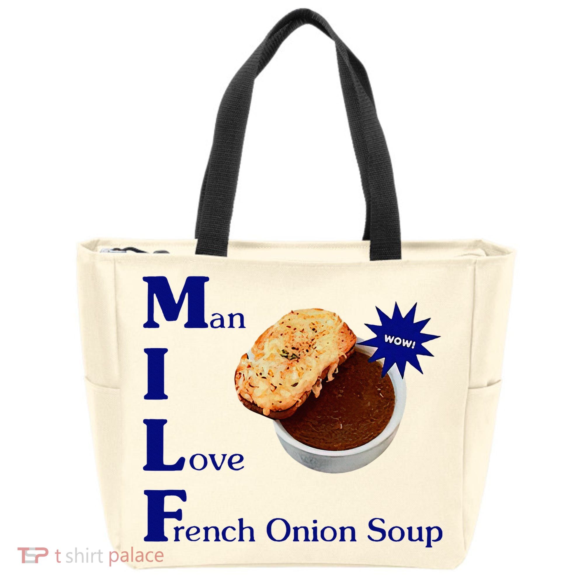 Man I Love French Onion Soup Tote Bag