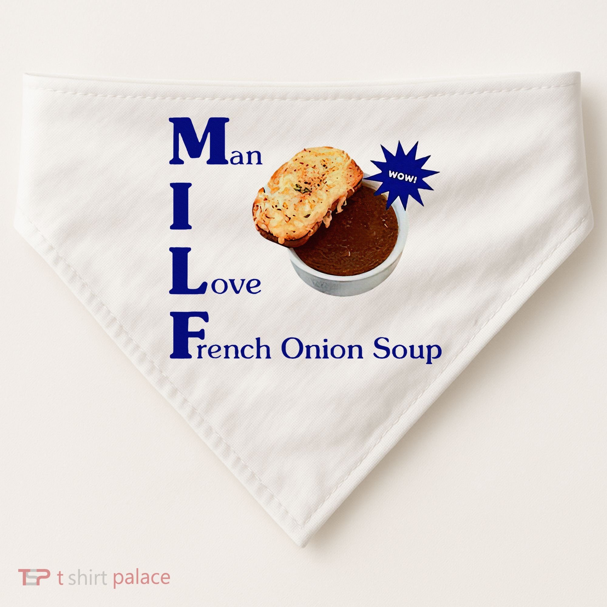 Man I Love French Onion Soup USA-Made Doggie Bandana