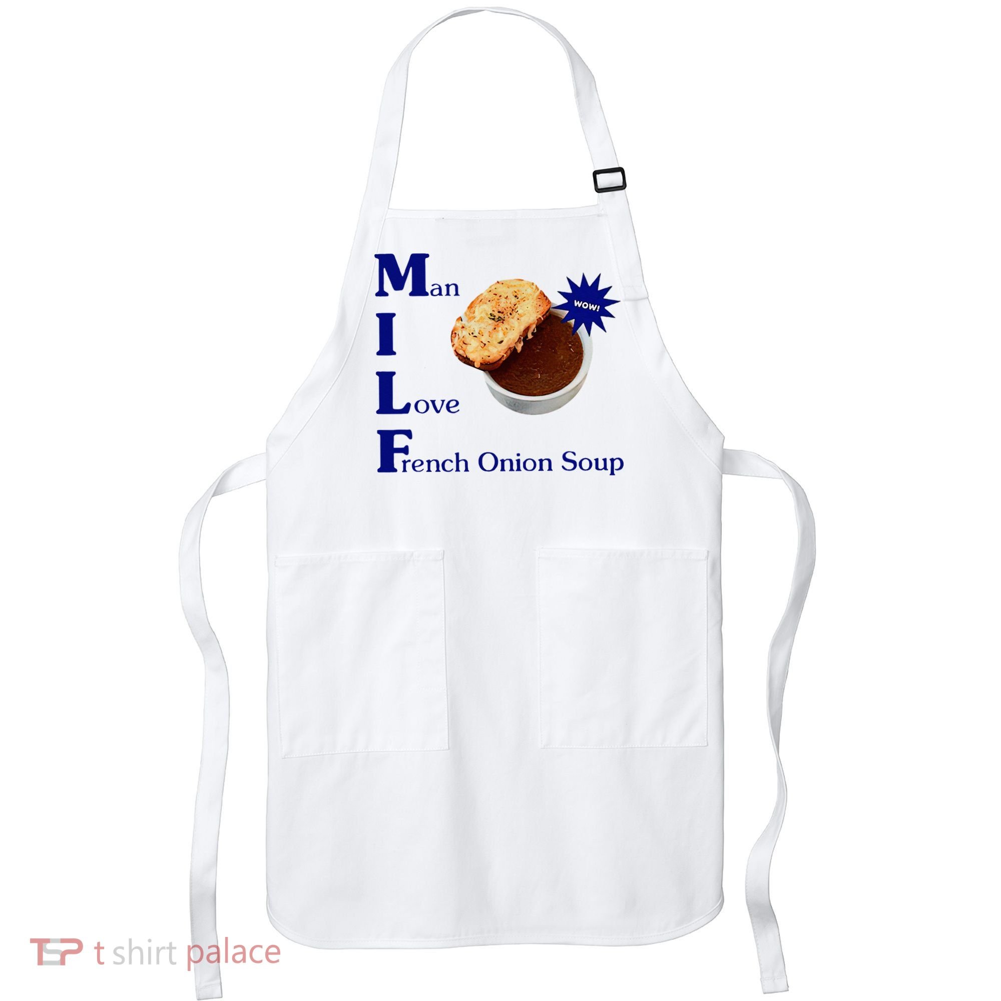 Man I Love French Onion Soup Apron
