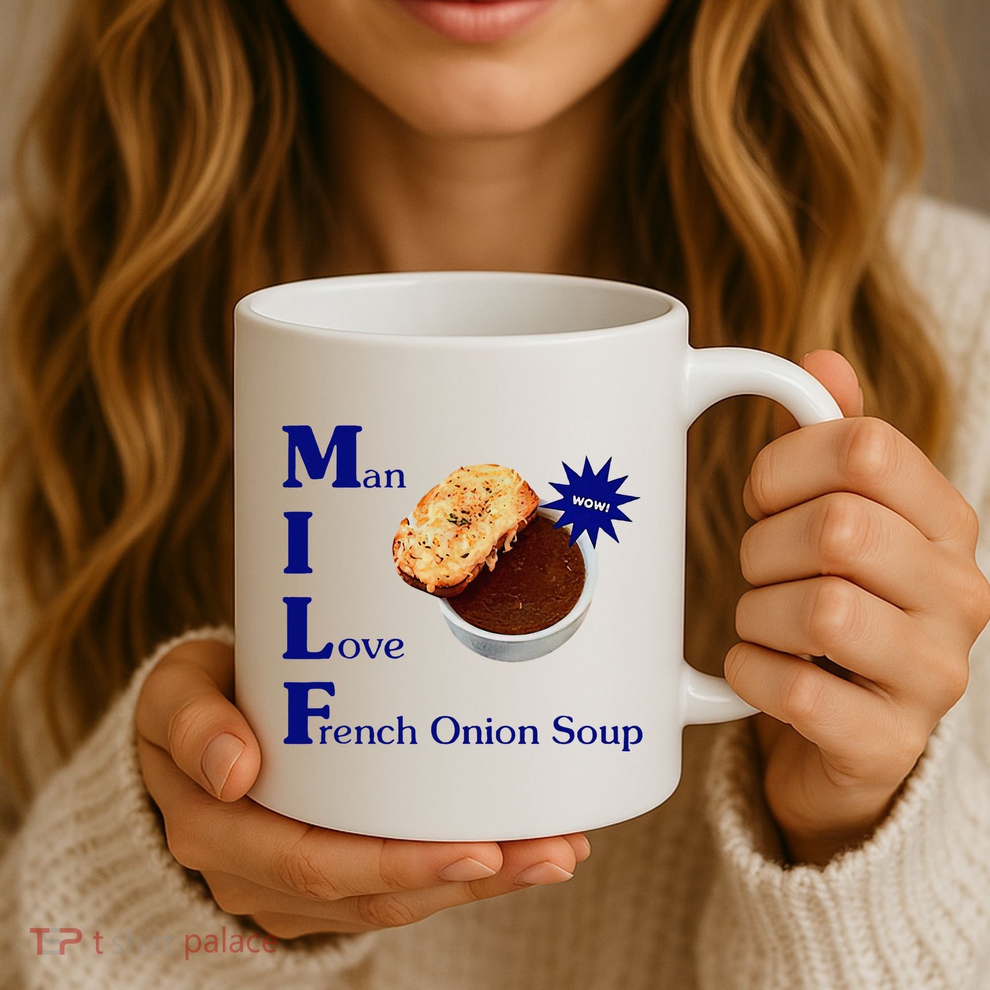 Man I Love French Onion Soup Coffee Mug