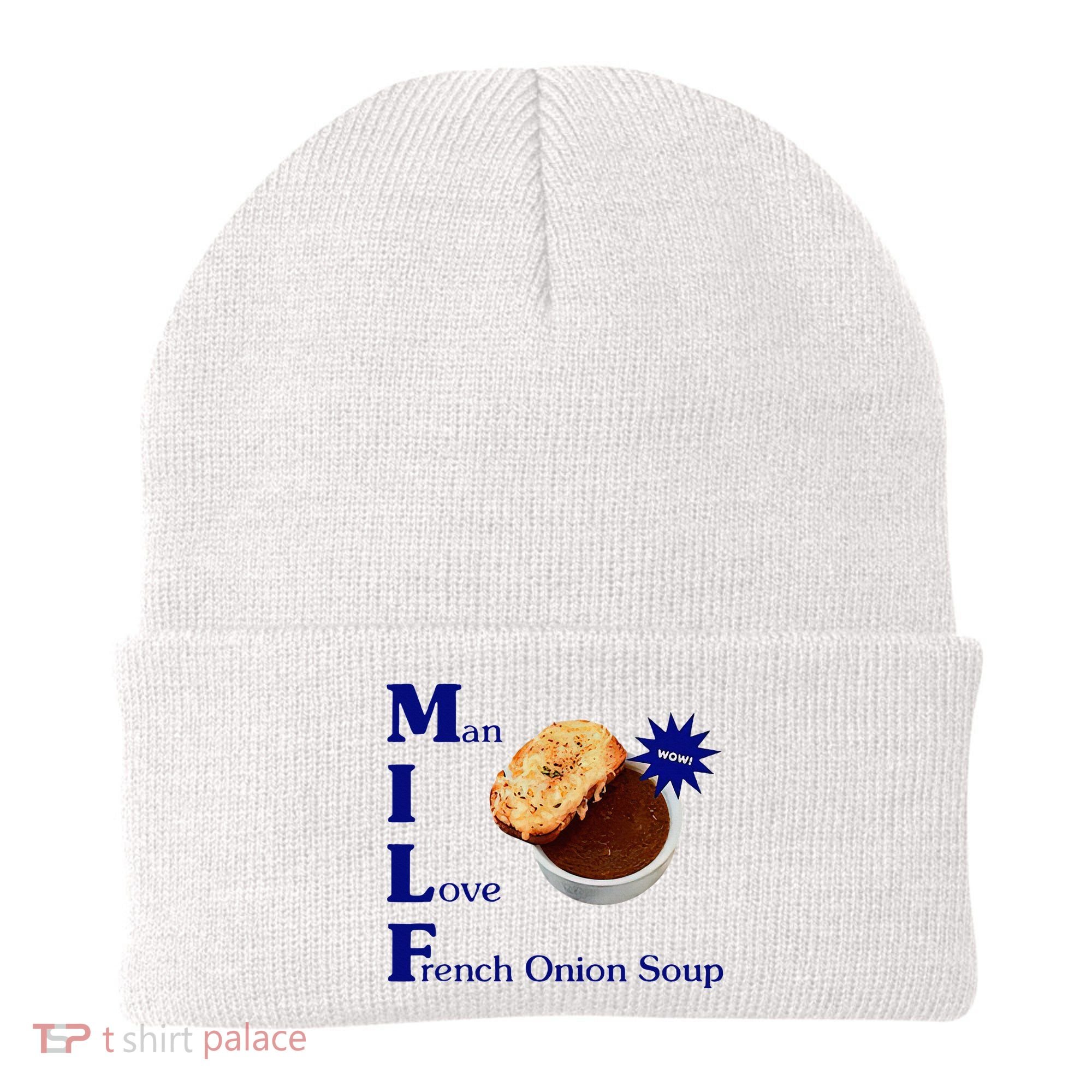 Man I Love French Onion Soup Beanie