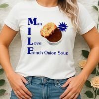 Man I Love French Onion Soup Women's T-Shirt thumb 2