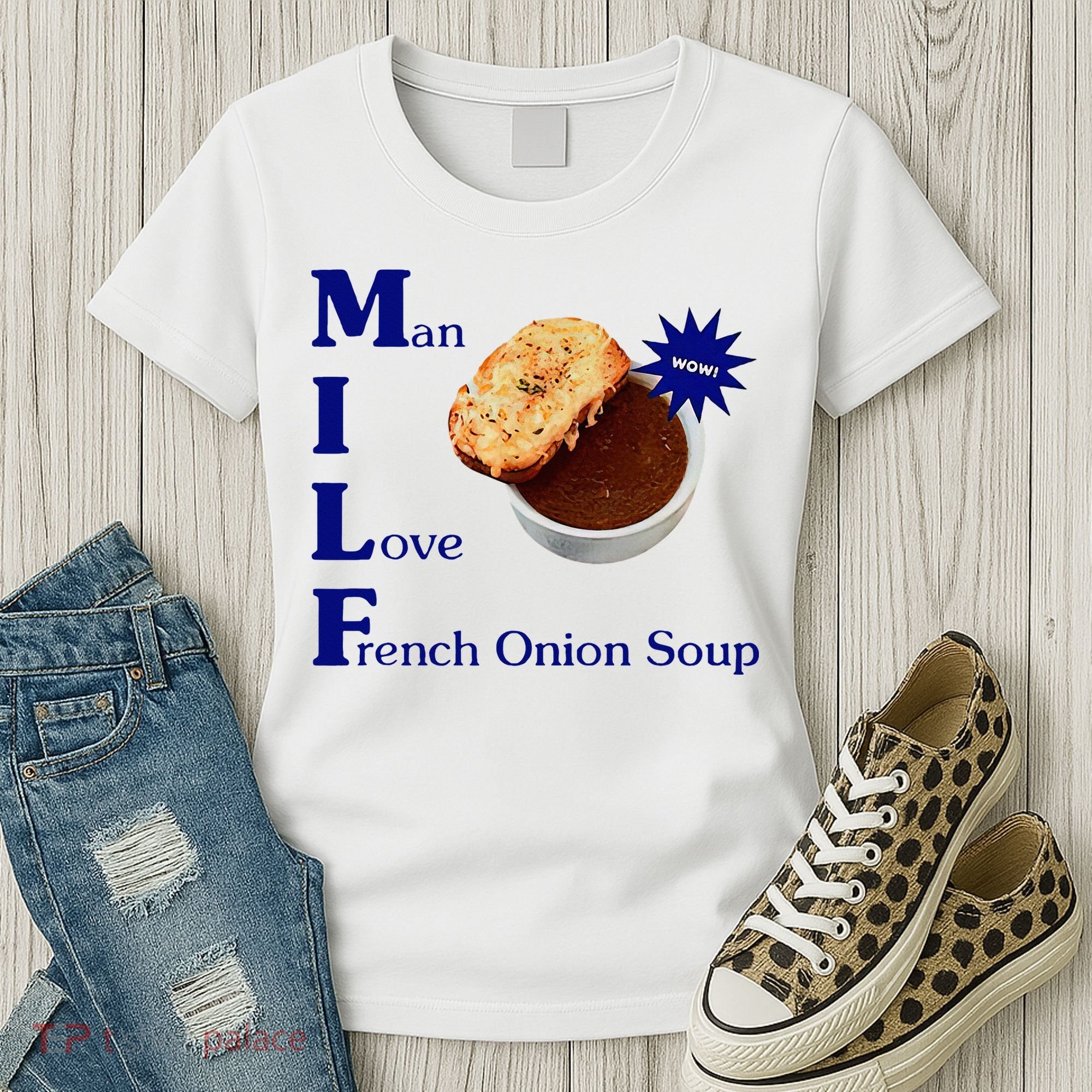 Man I Love French Onion Soup Women's T-Shirt