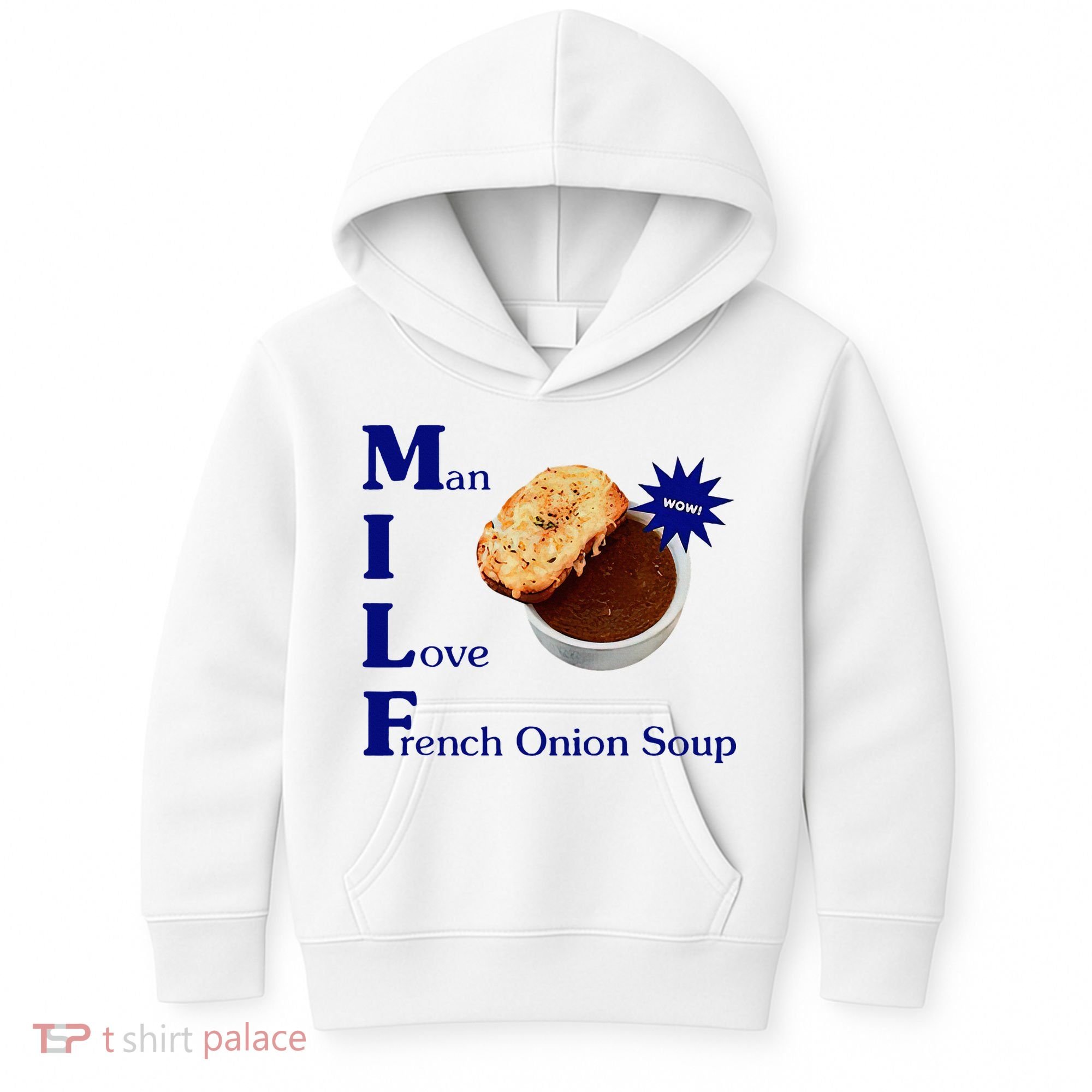 Man I Love French Onion Soup Kids Hoodie