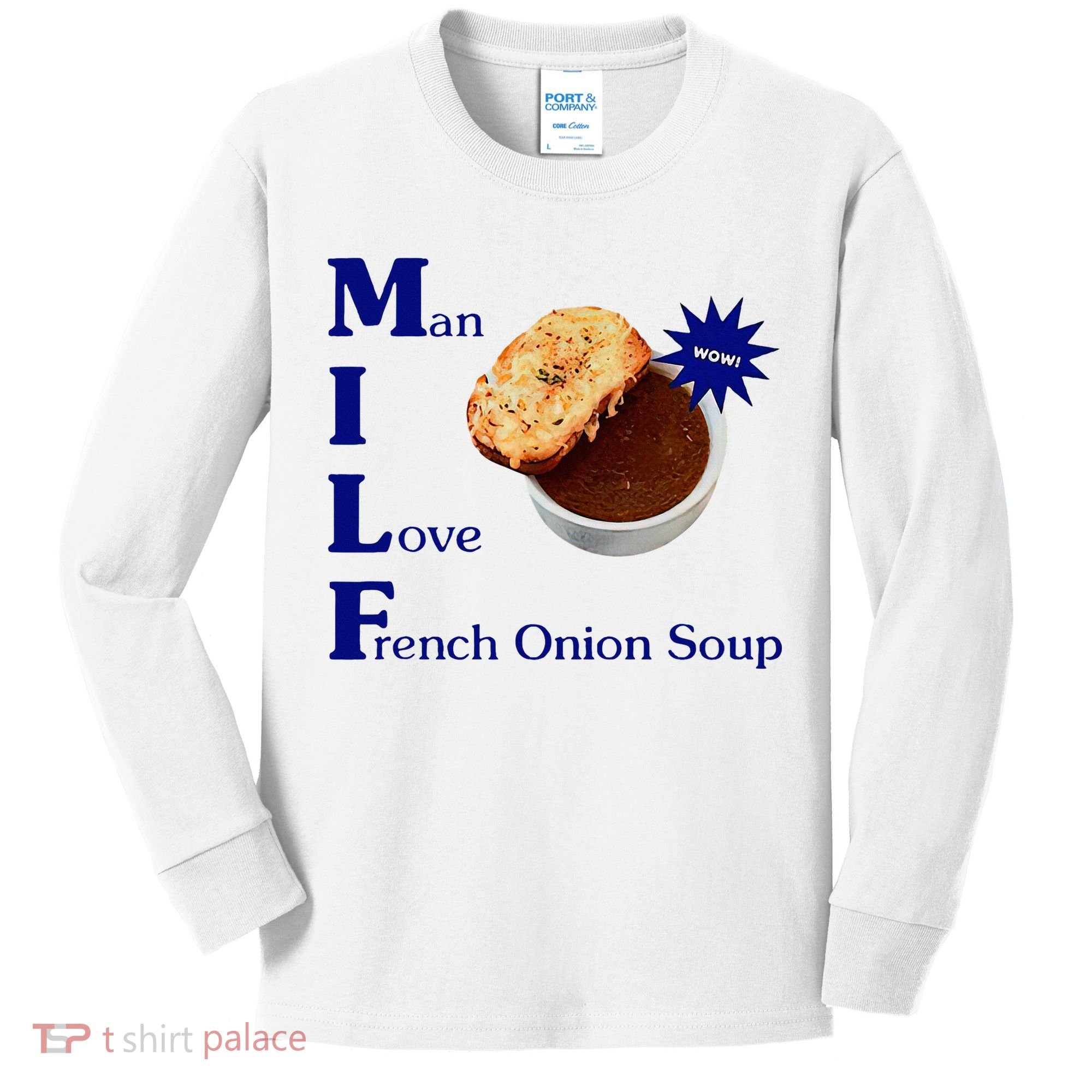 Man I Love French Onion Soup Kids Long Sleeve Shirt
