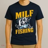 Man I Love Fishing MILF Hook Camping Fish Funny T-Shirt thumb 3