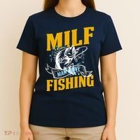 Man I Love Fishing MILF Hook Camping Fish Funny T-Shirt thumb 4