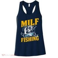 Man I Love Fishing MILF Hook Camping Fish Funny Women's Tank Top thumb 0